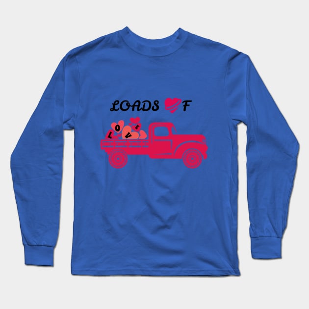 Loads of Love Cute Valentines Day Long Sleeve T-Shirt by hippyhappy